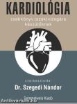 Kardiológia - zsebkönyv (szak)vizsgára készülőknek