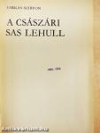 A császári sas lehull