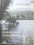 Két harangszó ölelkezett...