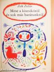 Mese a kiscsikóról és sok más barátunkról