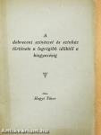 A debreceni szinészet és szinház története a legrégibb időktől a kiegyezésig 