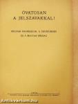 Óvatosan a jelszavakkal!