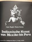 Indianische Kunst von Mexiko bis Peru