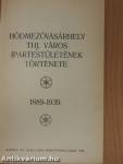 Hódmezővásárhely thj. város ipartestületének története