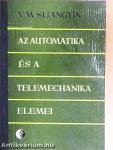 Az automatika és a telemechanika elemei