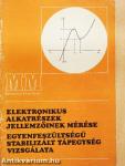 Elektronikus alkatrészek jellemzőinek mérése/Egyenfeszültségű stabilizált tápegység vizsgálata