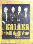 A Kaláka (első) 40 éve - DVD-vel