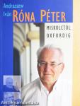Róna Péter - Miskolctól Oxfordig