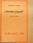 "Fürödni fognak"
