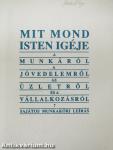 Mit mond Isten igéje a munkáról, a jövedelemről, az üzletről és a válalkozásról?
