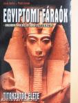 Egyiptomi fáraók titokzatos élete