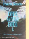 Emberi, nagyon is emberi II.