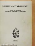 Merre, Magyarország?
