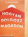Hogyan dolgozz magadon