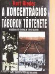 A koncentrációs táborok története