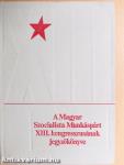 A Magyar Szocialista Munkáspárt XIII. kongresszusának jegyzőkönyve