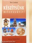 Készítsünk mézessütit!