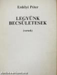 Legyünk becsületesek