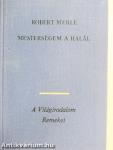 Mesterségem a halál