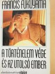 A történelem vége és az utolsó ember