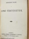 Bolyky Ábris válópöre/Apró történetek/Hol a Maros vize folyik/Csudadolgok/Jancsi és Juliska/Ámor és a halálfej/Kriminális történetek/Ghitta/Az otthon világából