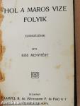 Bolyky Ábris válópöre/Apró történetek/Hol a Maros vize folyik/Csudadolgok/Jancsi és Juliska/Ámor és a halálfej/Kriminális történetek/Ghitta/Az otthon világából