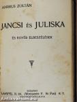 Bolyky Ábris válópöre/Apró történetek/Hol a Maros vize folyik/Csudadolgok/Jancsi és Juliska/Ámor és a halálfej/Kriminális történetek/Ghitta/Az otthon világából