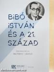 Bibó István és a 21. század