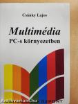 Multimédia PC-s környezetben