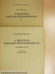 A biológia tantárgypedagógiája I-II.