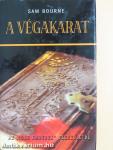 A végakarat