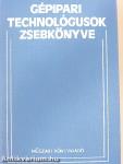 Gépipari technológusok zsebkönyve