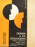 Dráma a XX. században - Gorkij, Bulgakov, Garcia Lorca, O'Neill, Dürrenmatt