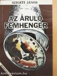 Az áruló fémhenger