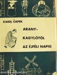 Aranykagylótól az éjféli napig