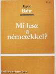 Mi lesz a németekkel?