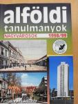 Alföldi tanulmányok 1998/99 
