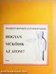 Hogyan működik az atom?