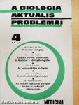 A biológia aktuális problémái 4.