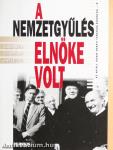 A Nemzetgyűlés elnöke volt