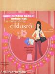 Amit minden nőnek tudnia kell a menstruációs ciklusról