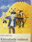 Kányadombi indiánok