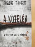 A kötelék