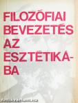 Filozófiai bevezetés az esztétikába I.