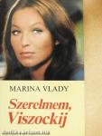 Szerelmem, Viszockij