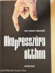 Akupresszúra otthon