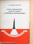 Mivel gazdagította Lenin és Sztálin a történelmi materializmust?