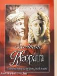 Szerelmem, Kleopátra