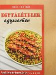 Egytálételek egyszerűen