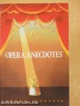 Opera Anecdotes